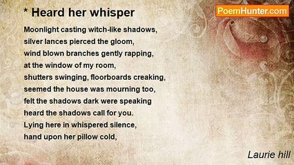 Laurie hill - * Heard her whisper