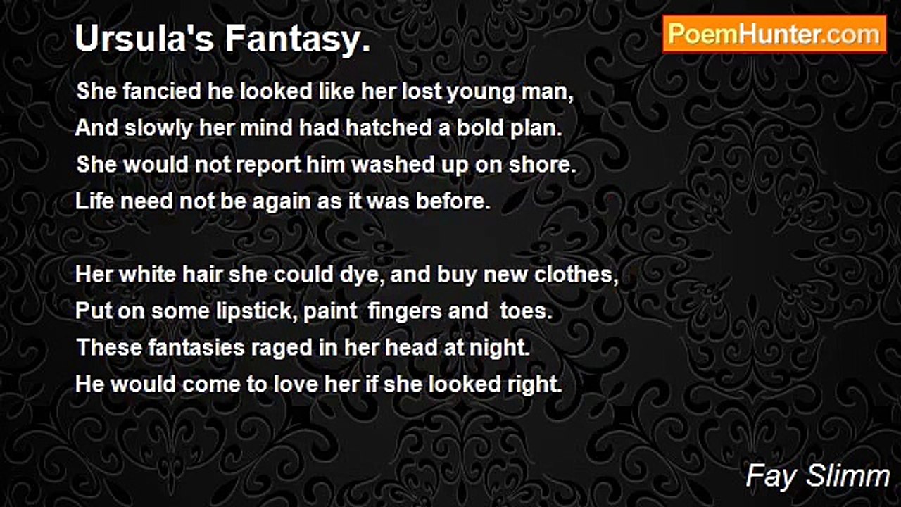 Fay Slimm - Ursula's Fantasy.