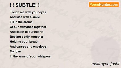 maitreyee joshi - ! ! SUBTLE! !