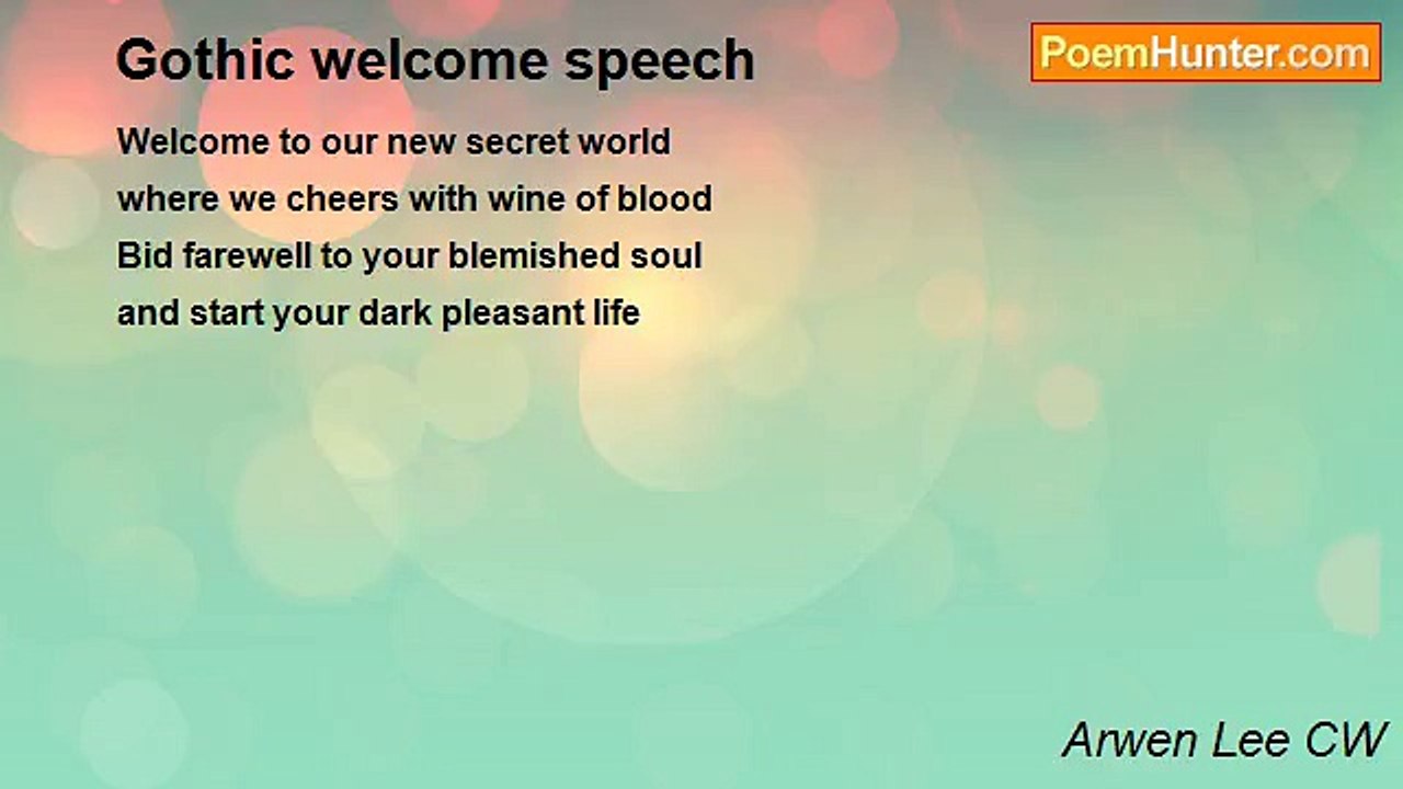 Arwen Lee CW - Gothic welcome speech