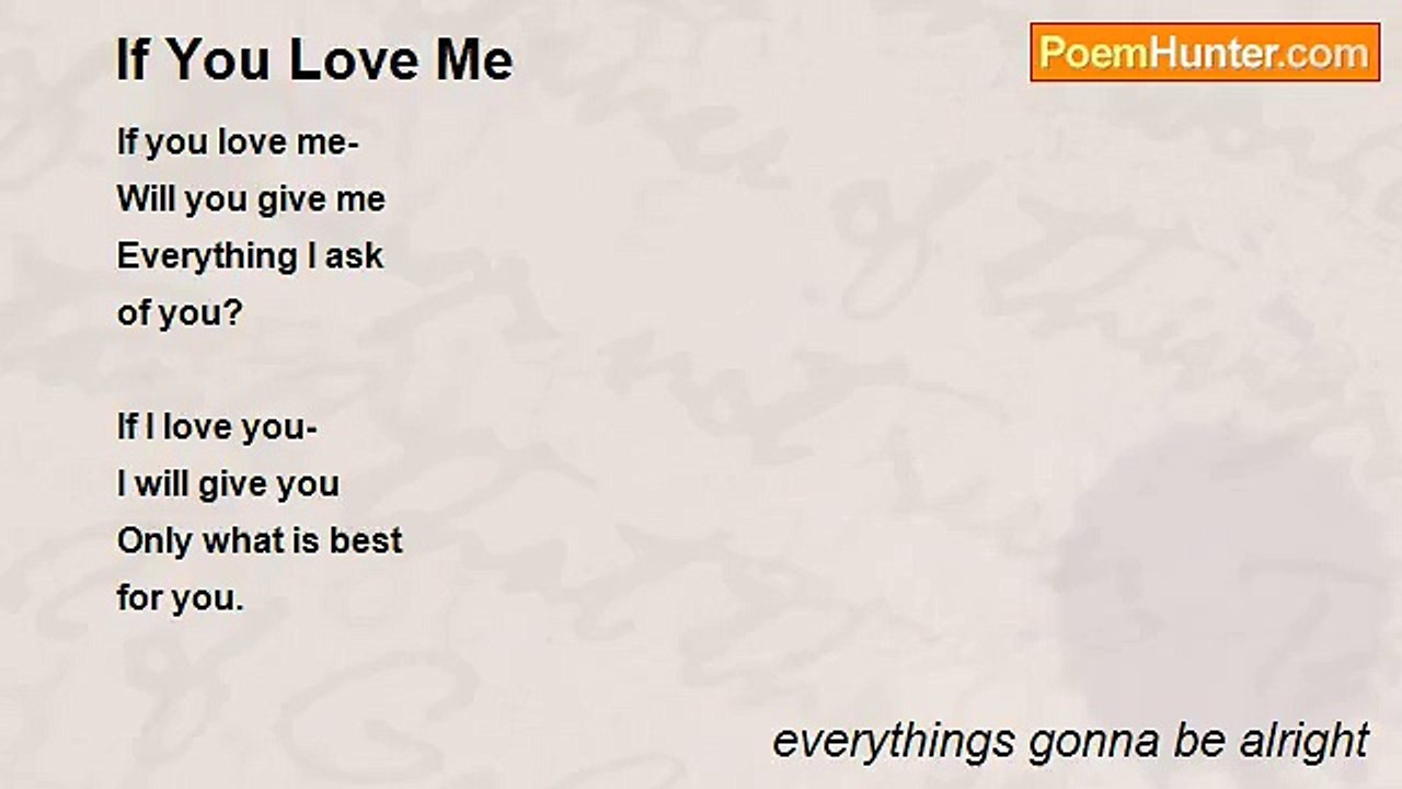 everythings gonna be alright - If You Love Me