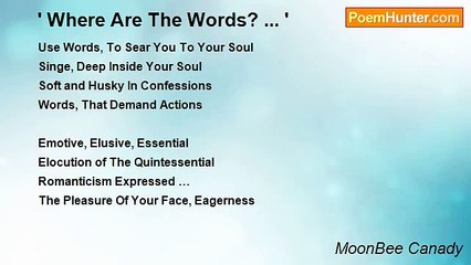 MoonBee Canady - ' Where Are The Words? ... '