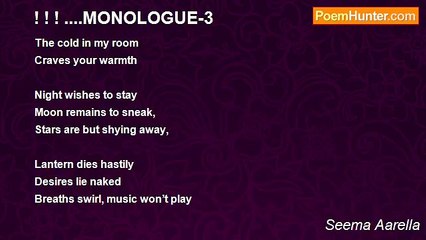 Seema Aarella - ! ! ! ....MONOLOGUE-3