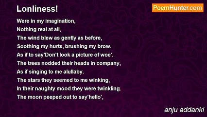 anju addanki - Lonliness!