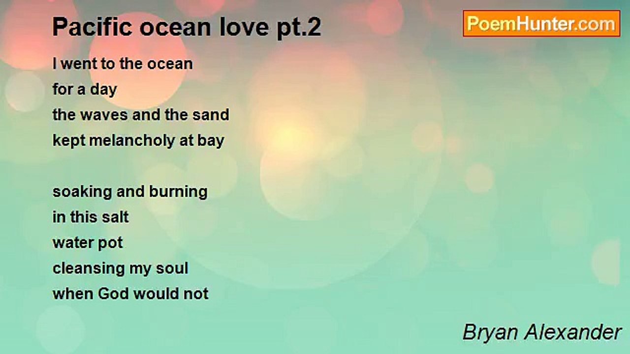 Bryan Alexander - Pacific ocean love pt.2