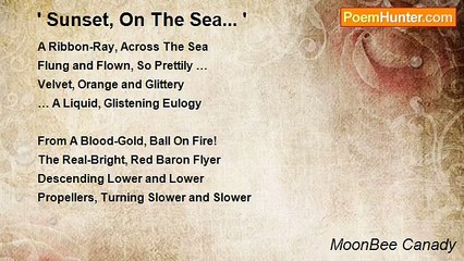 MoonBee Canady - ' Sunset, On The Sea... '