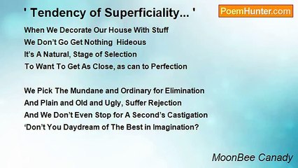 MoonBee Canady - ' Tendency of Superficiality... '