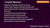 Elizabeth Tyease Collins - *.Cryptic Memory.*