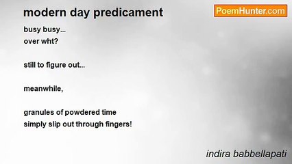 indira babbellapati - modern day predicament