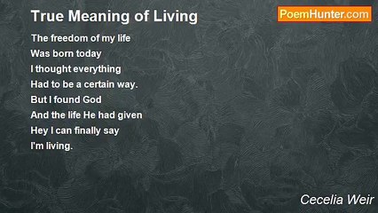 Cecelia Weir - True Meaning of Living