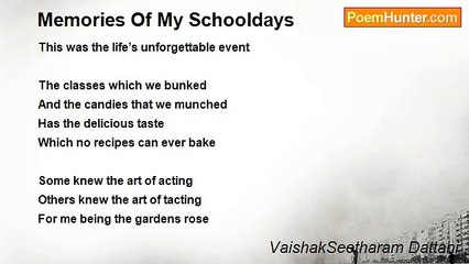 VaishakSeetharam Dattani - Memories Of My Schooldays