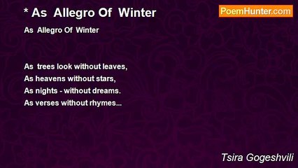 Tsira Gogeshvili - * As  Allegro Of  Winter