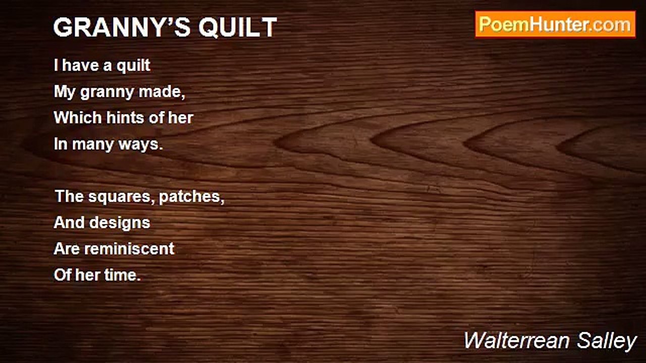 Walterrean Salley - GRANNY’S QUILT