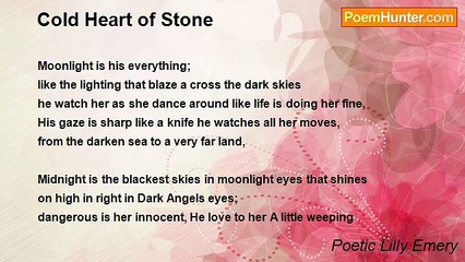 Poetic Lilly Emery - Cold Heart of Stone