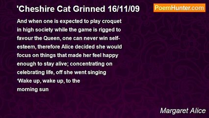 Margaret Alice - 'Cheshire Cat Grinned 16/11/09