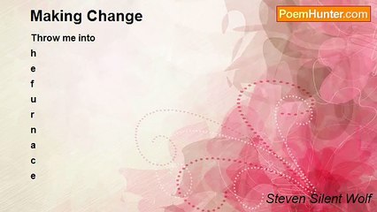 Steven Silent Wolf - Making Change