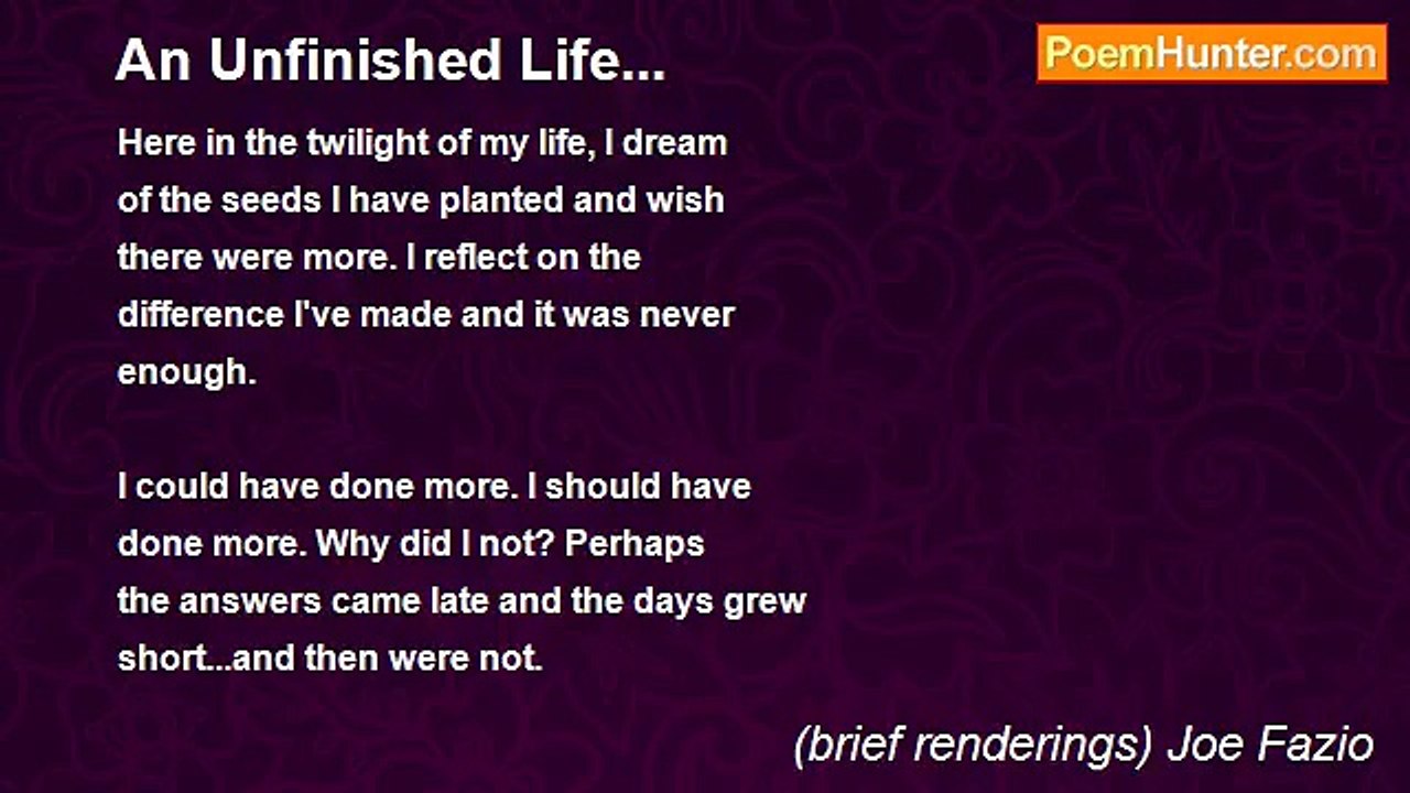 (brief renderings) Joe Fazio - An Unfinished Life...