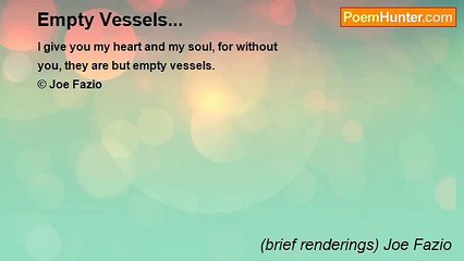 (brief renderings) Joe Fazio - Empty Vessels...