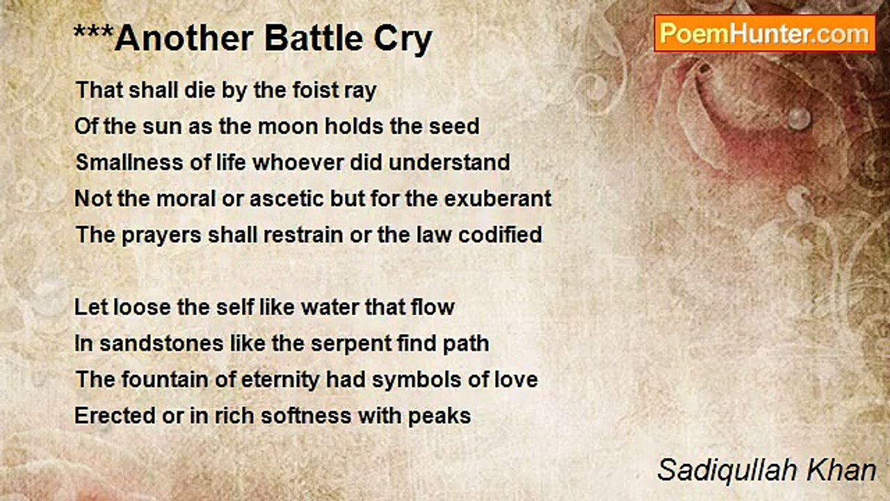 Sadiqullah Khan - ***Another Battle Cry