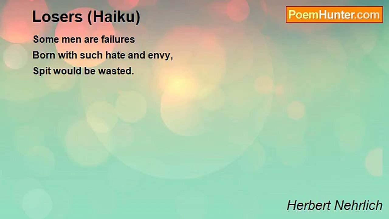Herbert Nehrlich - Losers (Haiku)