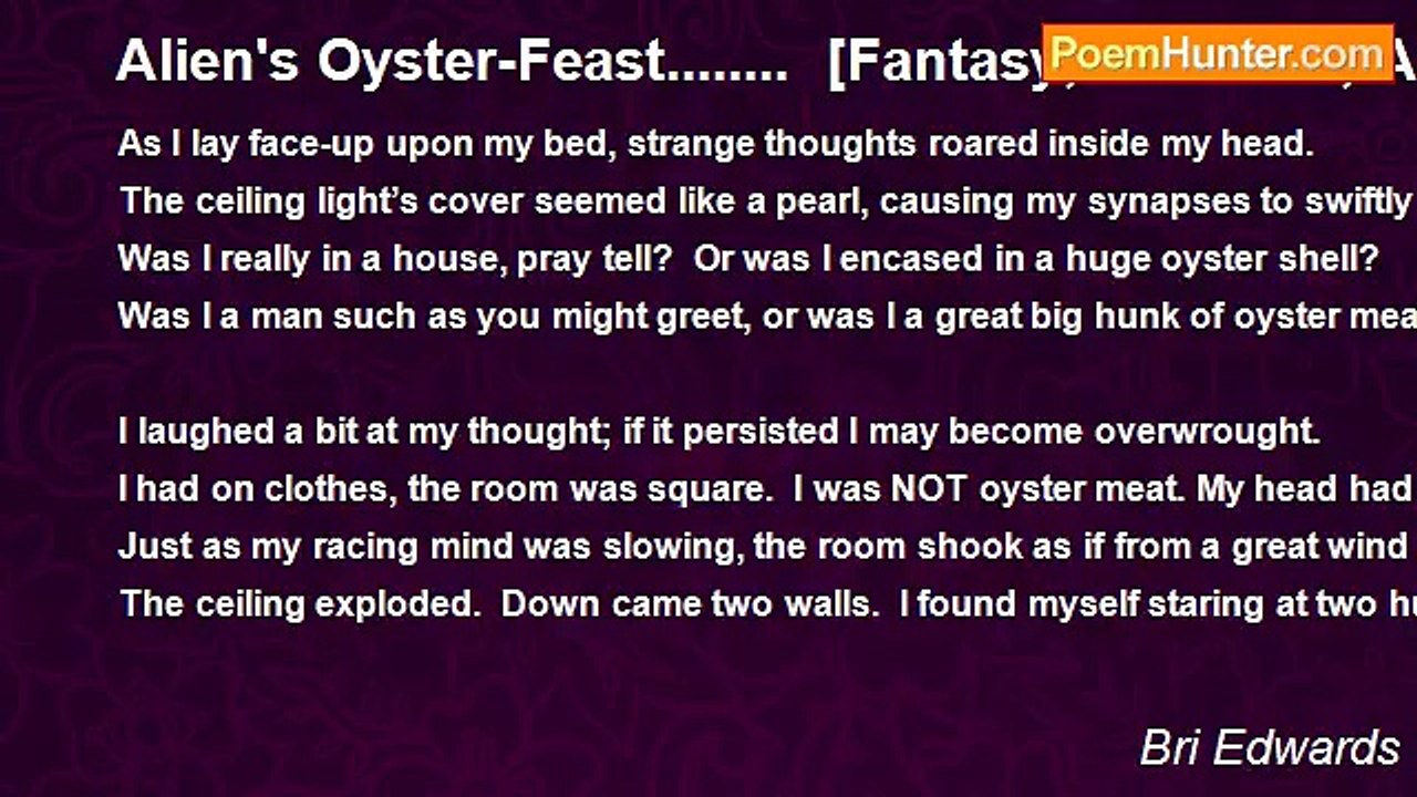 Bri Edwards - Alien's Oyster-Feast........  [Fantasy; Humor? ; Alien Invasion? ; Personal]