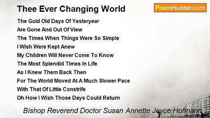Bishop Reverend Doctor Susan Annette Joyce Hofmann - Thee Ever Changing World