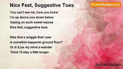 ted de Hallam - Nice Feet, Suggestive Toes