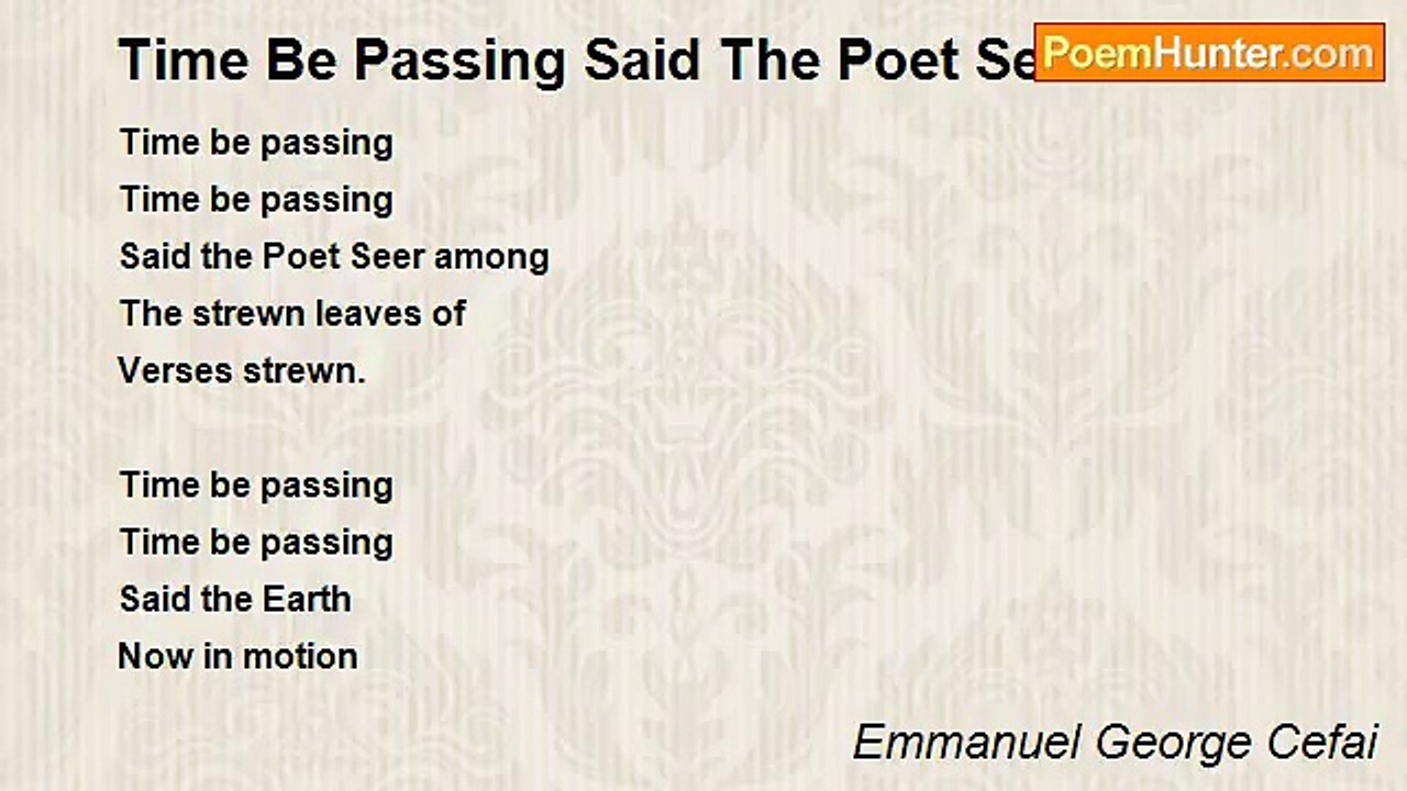 Emmanuel George Cefai - Time Be Passing Said The Poet Seer