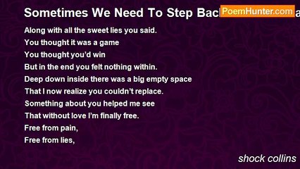 shock collins - Sometimes We Need To Step Back From A Relationship To See That It Really Is Unhealthy.