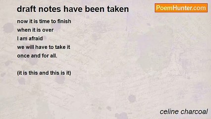 celine charcoal - draft notes have been taken