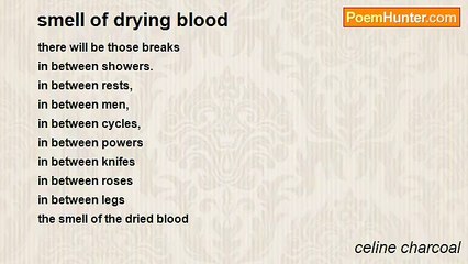 celine charcoal - smell of drying blood