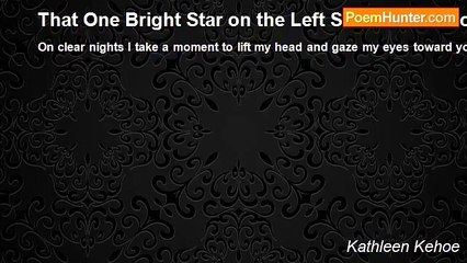 Kathleen Kehoe - That One Bright Star on the Left Side of the Moon