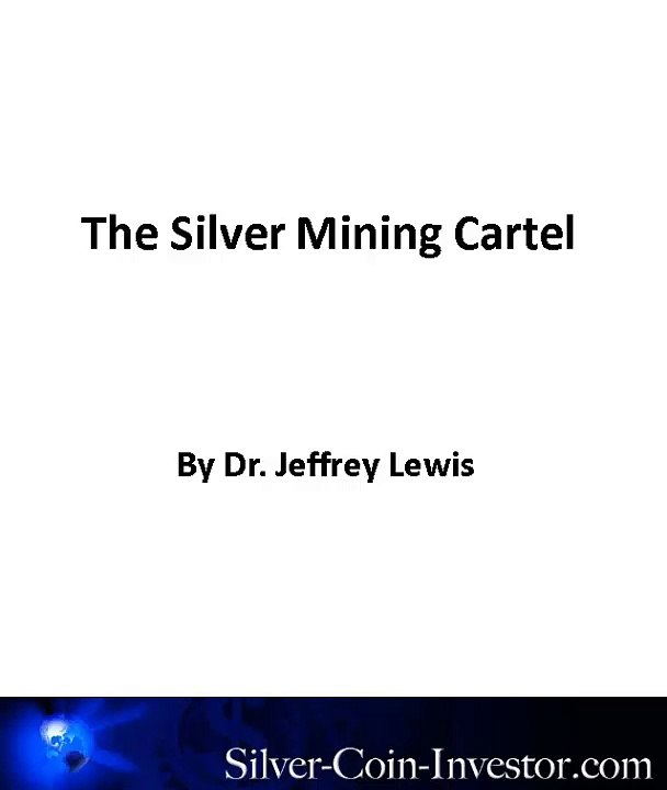 The Silver Mining Cartel