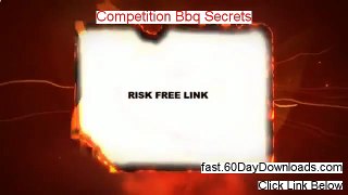 Competition Bbq Secrets Review (Best 2014 website Review)