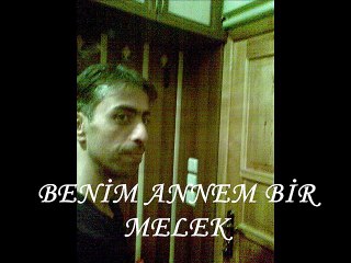 BENİM ANNEM BİR MELEK.
