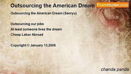 chanda panda - Outsourcing the American Dream (Senryu)