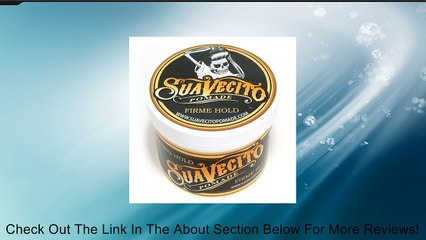 Suavecito Pomade Firm Hold Review