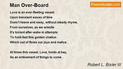 Robert L. Bixler III - Man Over-Board