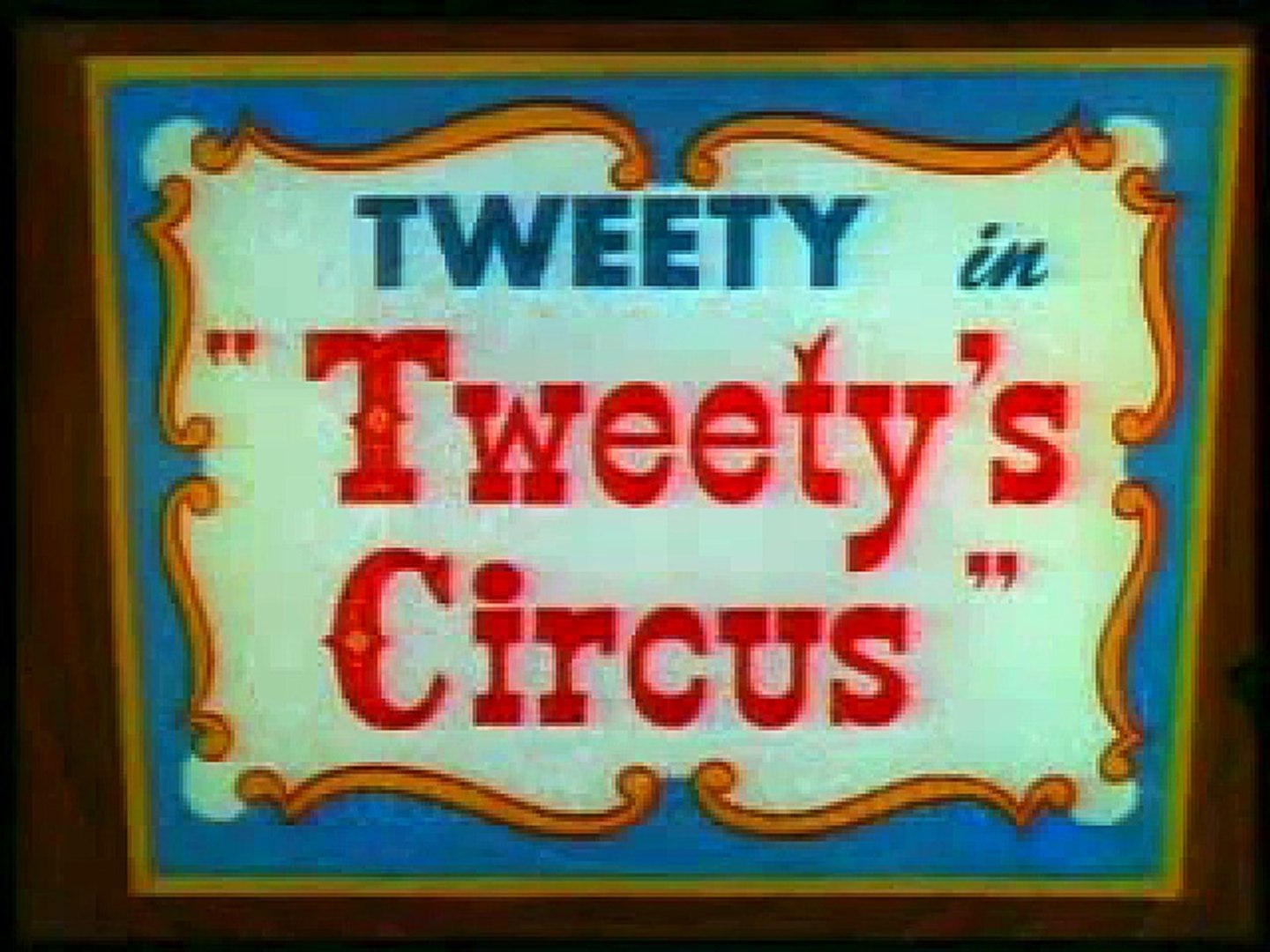 Tweety's Circus - video Dailymotion