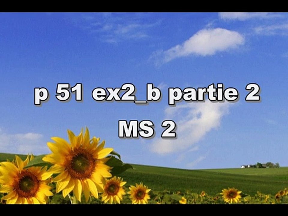 p 51 ex2_b partie 2