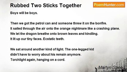 Martyn Speed - Rubbed Two Sticks Together
