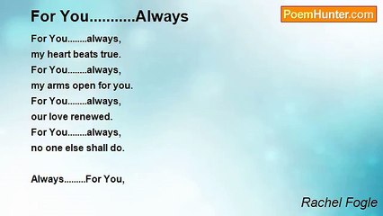 Rachel Fogle - For You...........Always