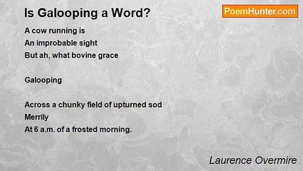 Laurence Overmire - Is Galooping a Word?