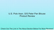 U.S. Polo Assn. S/S Peter Pan Blouse Review