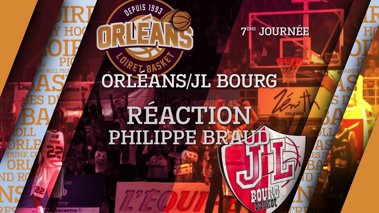 Réaction de Philippe Braud - J07 - Orléans reçoit Bourg-en-Bresse