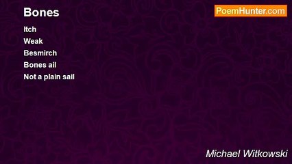 Michael Witkowski - Bones