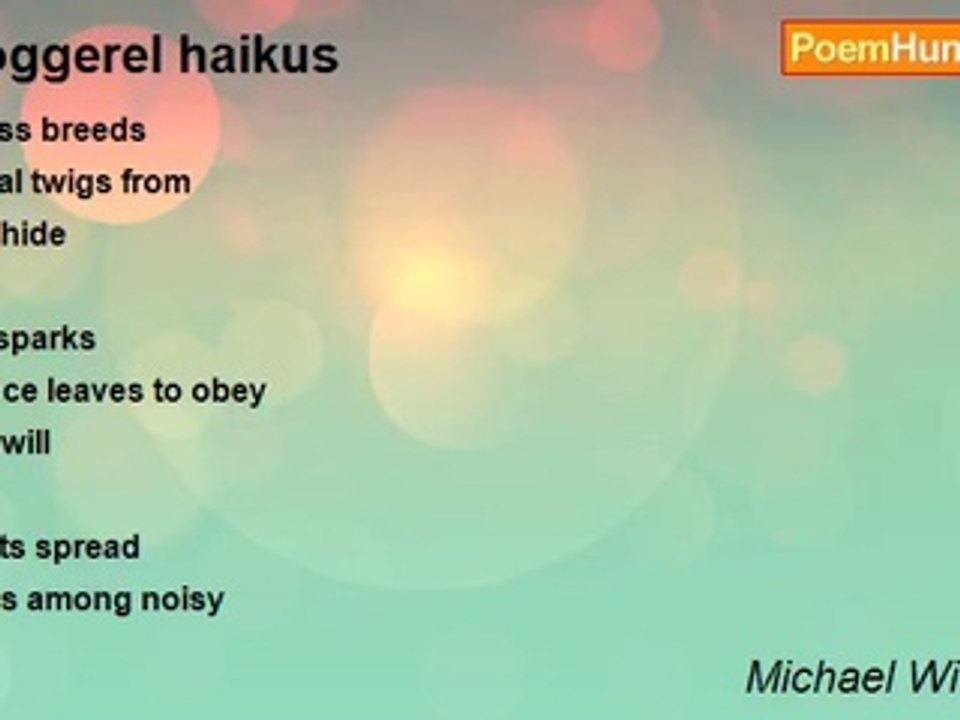 Michael Witkowski - doggerel haikus