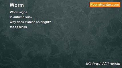 Michael Witkowski - Worm