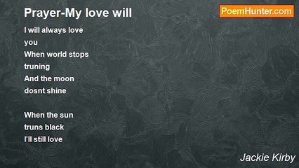 Jackie Kirby - Prayer-My love will