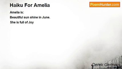 Derek Germain - Haiku For Amelia